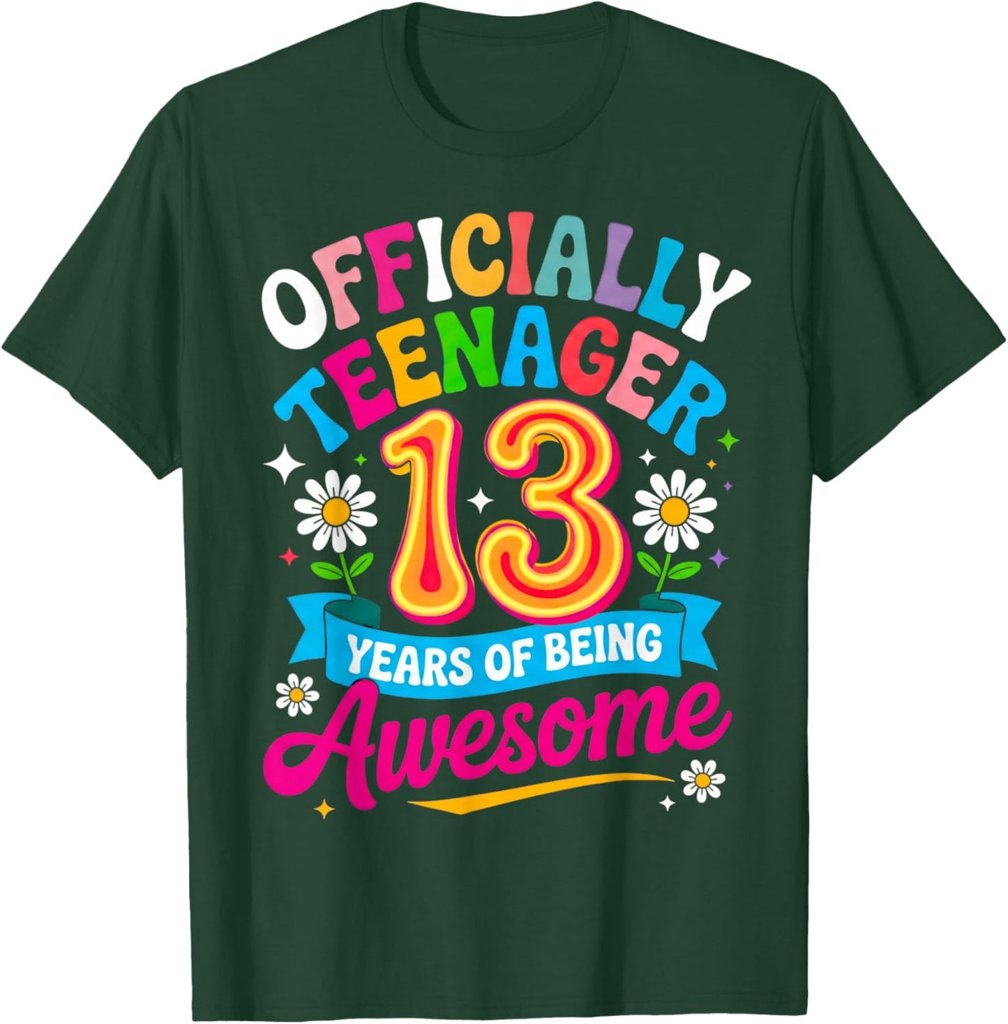 13th Birthday Girl 13 Years Old Official Teenager Birthday T-Shirt - T-Shirt | Forest