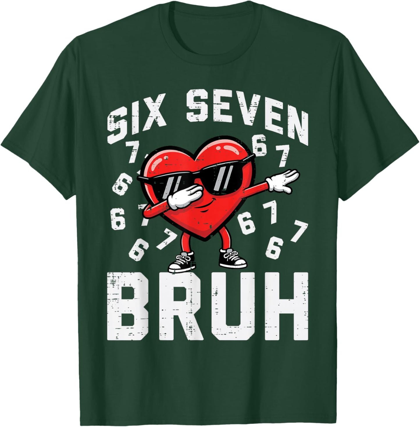 6 7 Valentines Day Six Seven Bruh Heart 67 Kids Boys Youth T-Shirt - T-Shirt | Forest