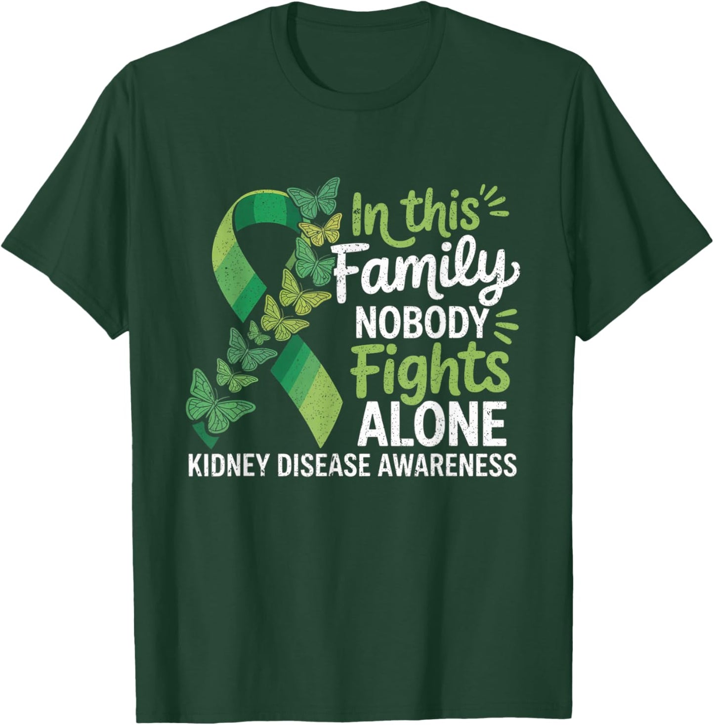 in This Family No Fighting Alone Kidney Disease Awareness T-Shirt - T-Shirt | Forest
