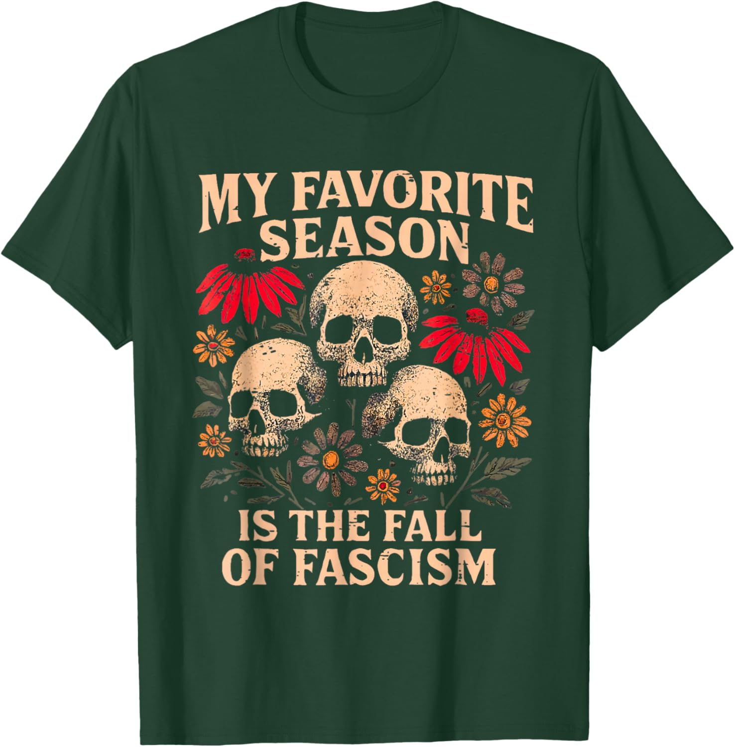 Retro My Favorite Season is The Fall of Fascism Halloween T-Shirt - T-Shirt | Forest