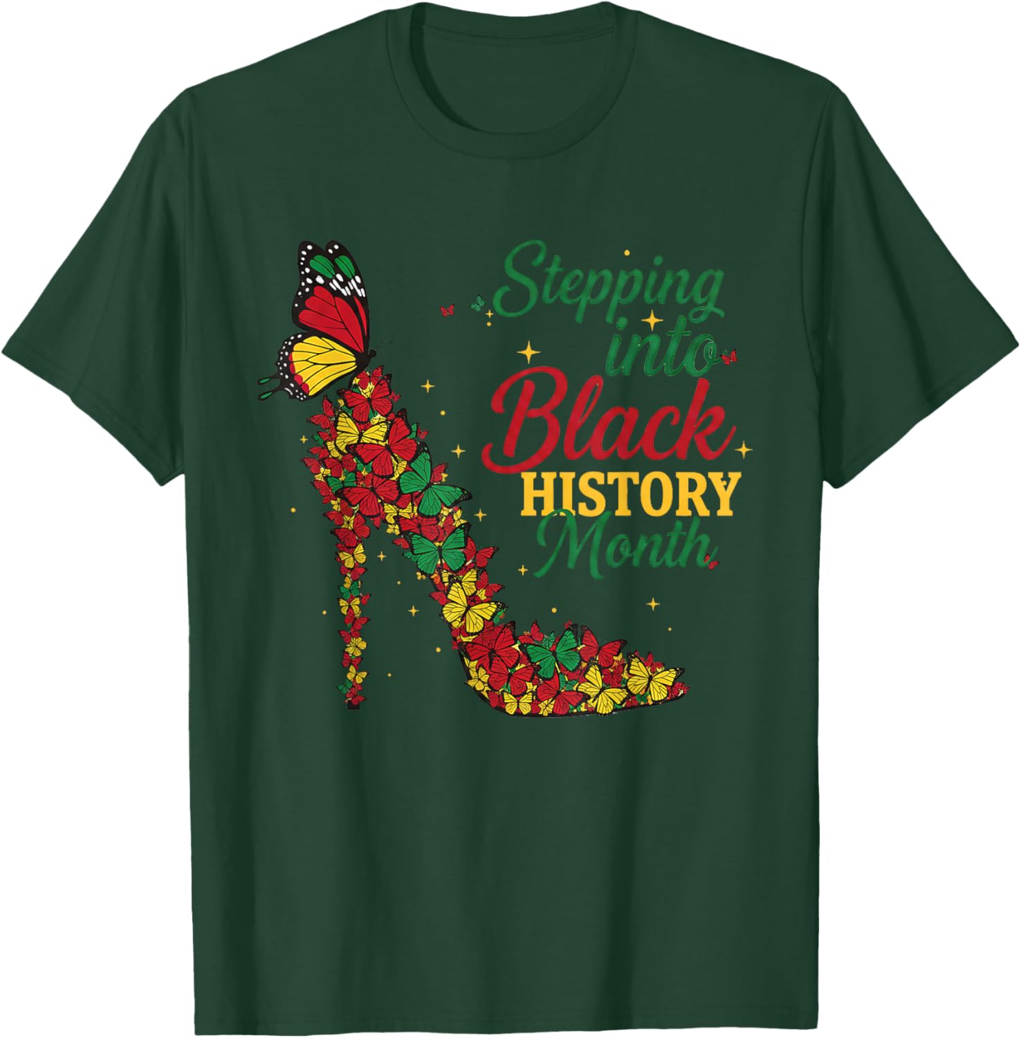 Stepping Into Black History Month High Heels Queen Style T-Shirt - T-Shirt | Forest