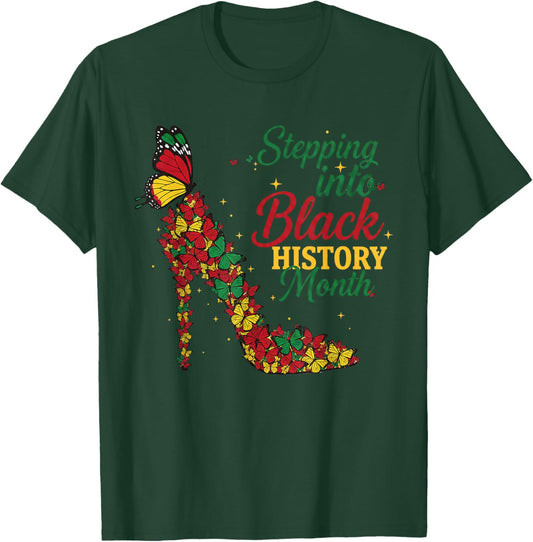 Stepping Into Black History Month High Heels Queen Style T-Shirt - T-Shirt | Forest