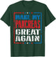 Make My Pancreas Great Again Funny Diabetes Awareness Gift T-Shirt - T-Shirt | Forest