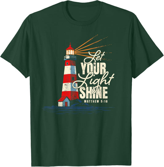 Let Your Light Shine Matthew 5:16 Faith Distressed T-Shirt - T-Shirt | Forest