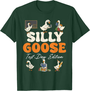 Silly Goose Test Day Edition Funny Testing Teacher T-Shirt - T-Shirt | Forest