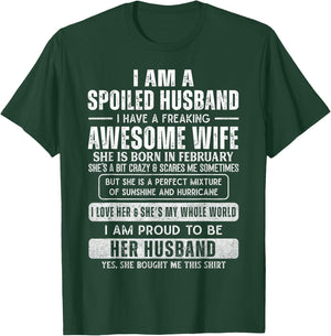 Spoiled Husband Married to a Freaking Awesome February Wife T-Shirt - T-Shirt | Forest