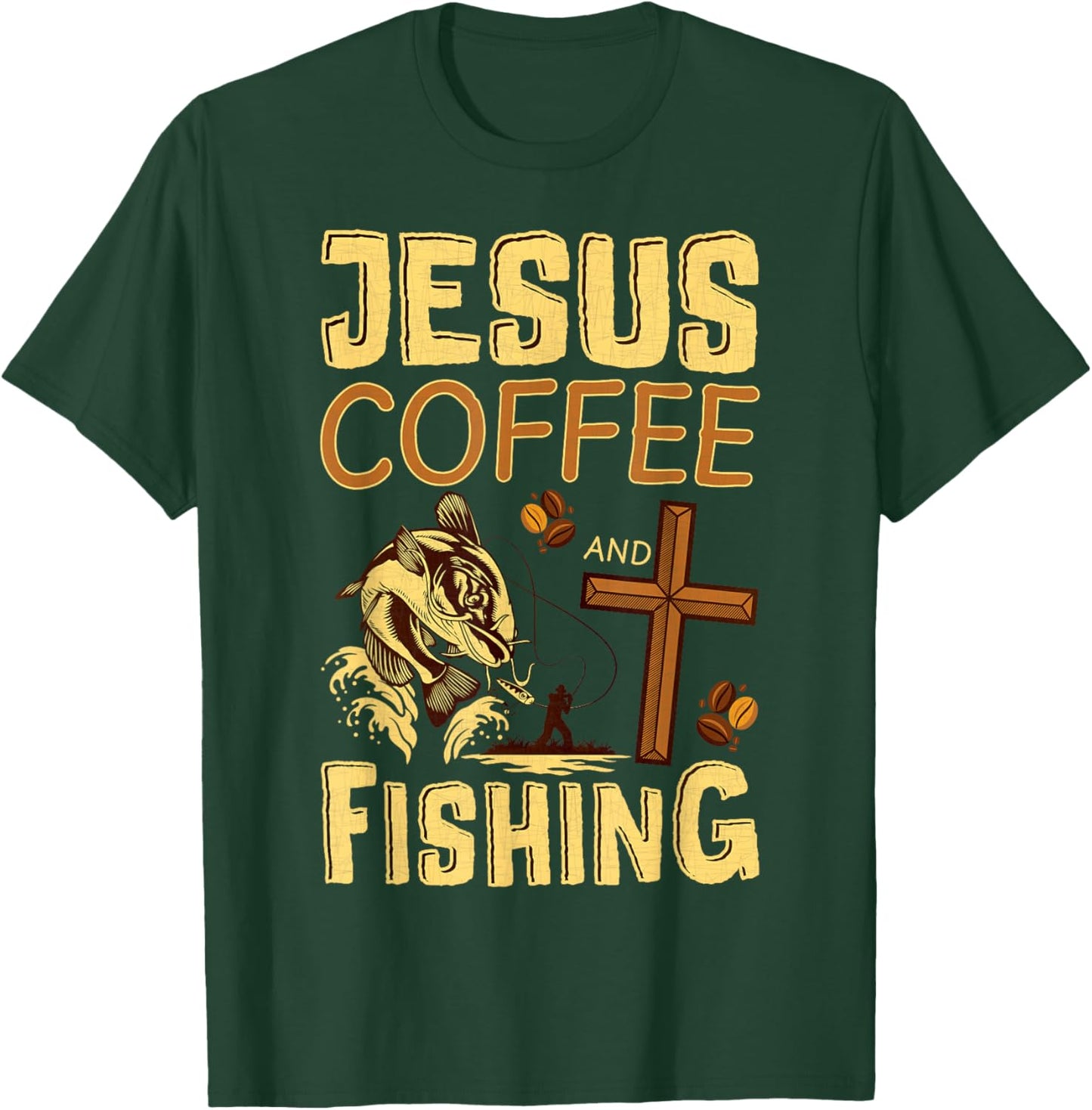 Jesus Coffee and Fishing Christian Fisher T-Shirt - T-Shirt | Forest
