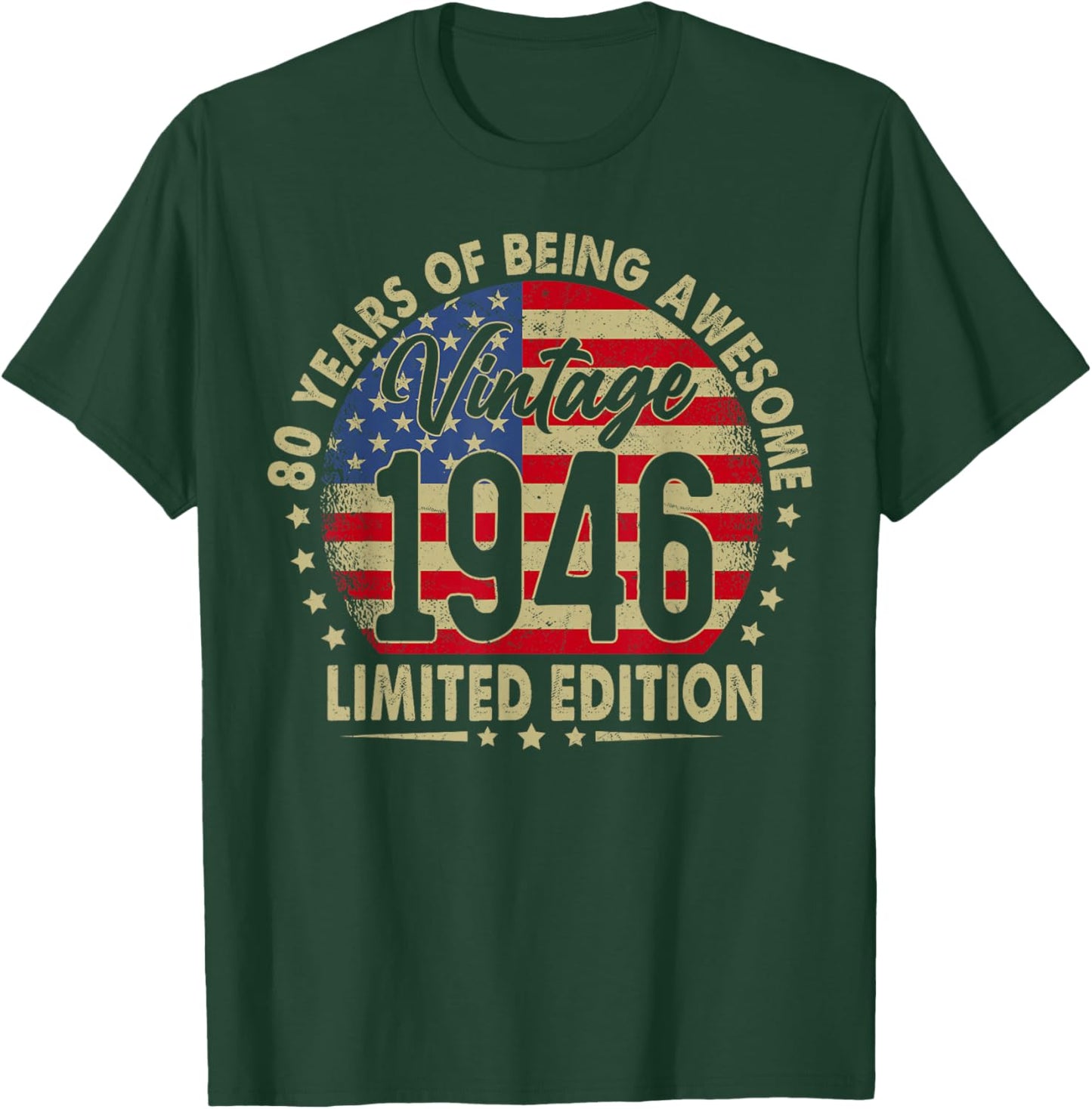 Born in 1946 Limited Edition 80th Birthday 80 Years Old T-Shirt - T-Shirt | Forest