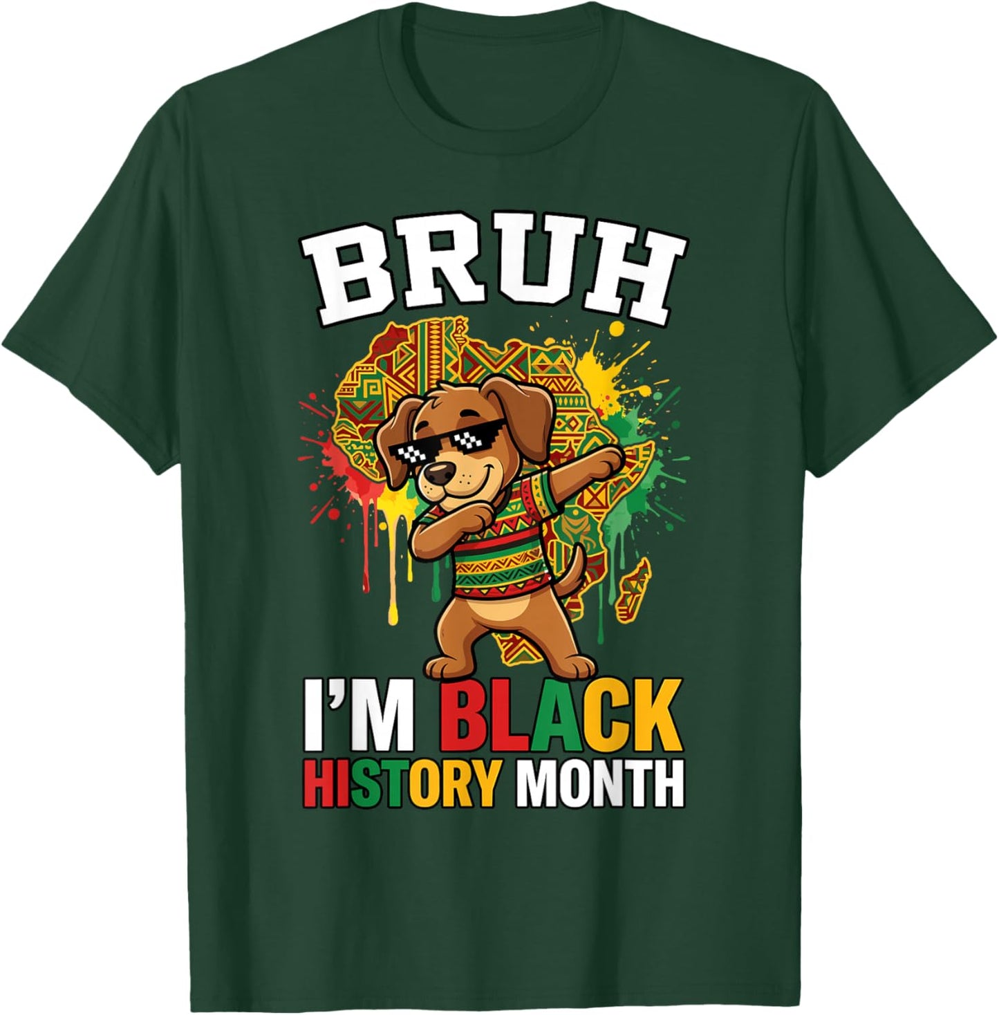Bruh I'm Black History Month Dabbing Dog African Heritage T-Shirt - T-Shirt | Forest