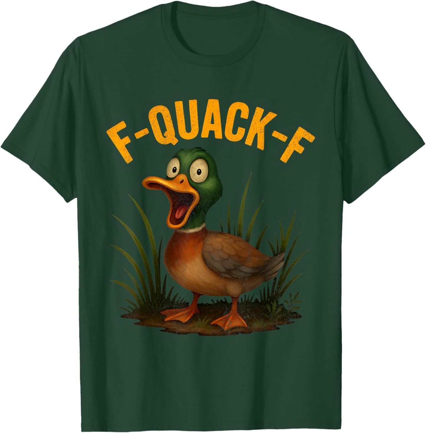 F-Quack-F Funny Duck Hunting Meme Pun Humor Women T-Shirt - T-Shirt | Forest