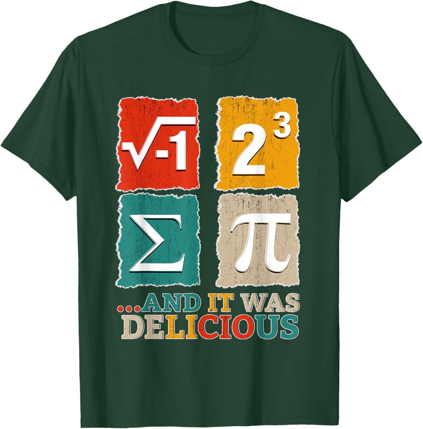 I Ate Some Pie and It was Delicious Boy Girl Math Teacher T-Shirt - T-Shirt | Forest