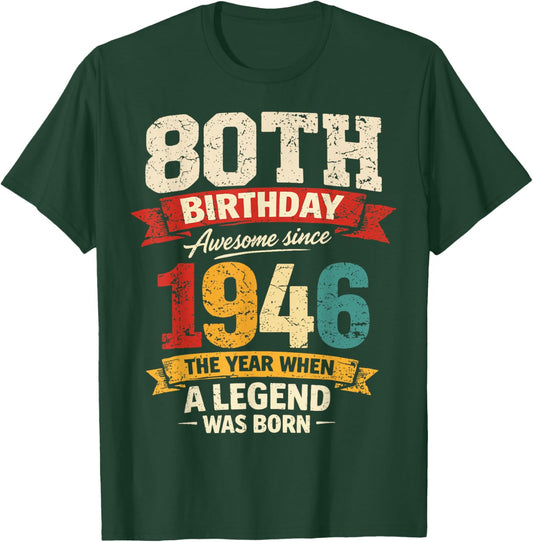 80 Year Old Vintage Awesome Since 1946 80th Birthday T-Shirt - T-Shirt | Forest