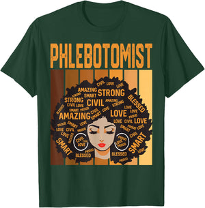 Phlebotomist Powerful Black History Month Black Pride T-Shirt - T-Shirt | Forest