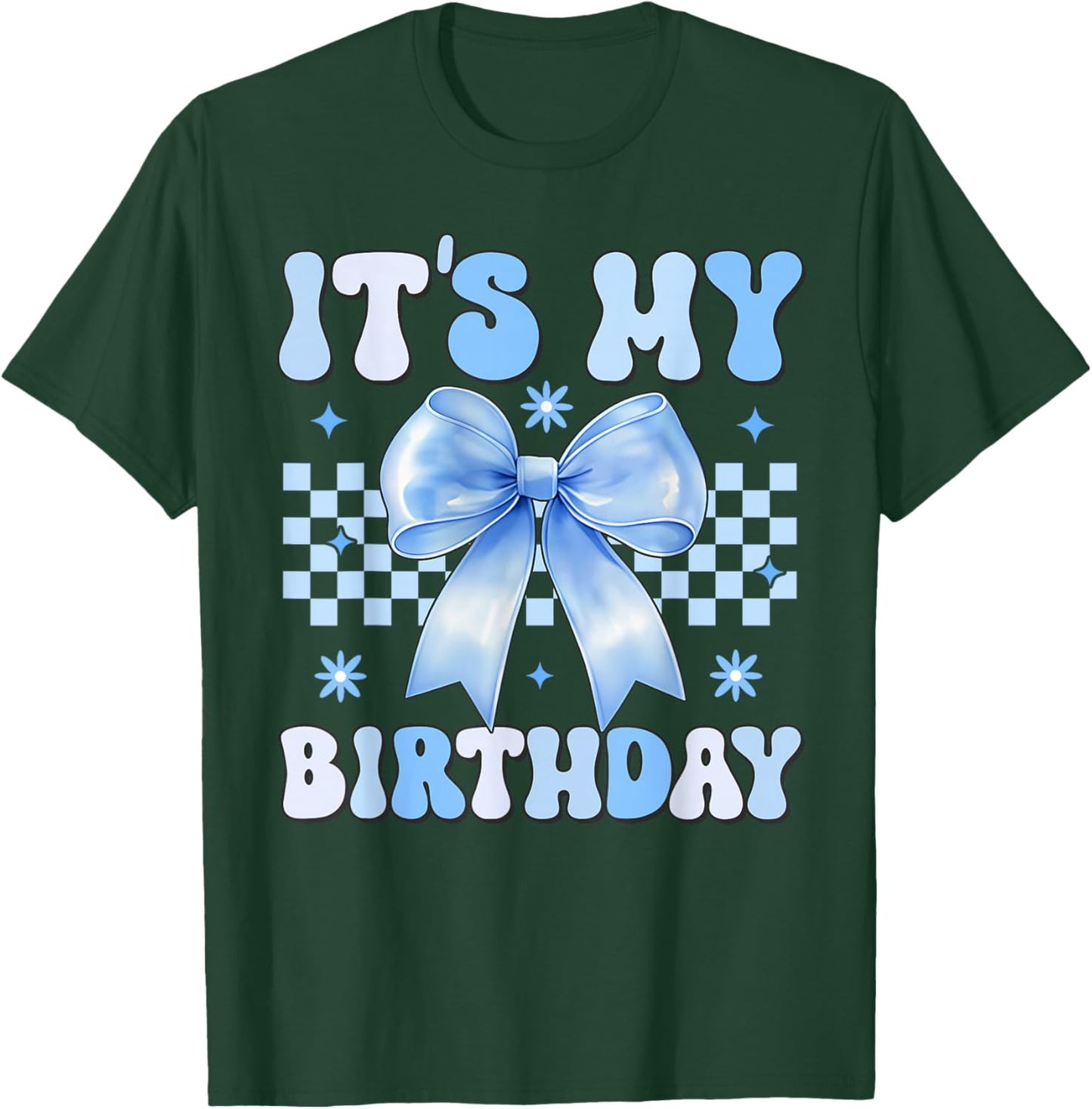 Groovy It's My Birthday Girls Women Teens Coquette Bow T-Shirt - T-Shirt | Forest
