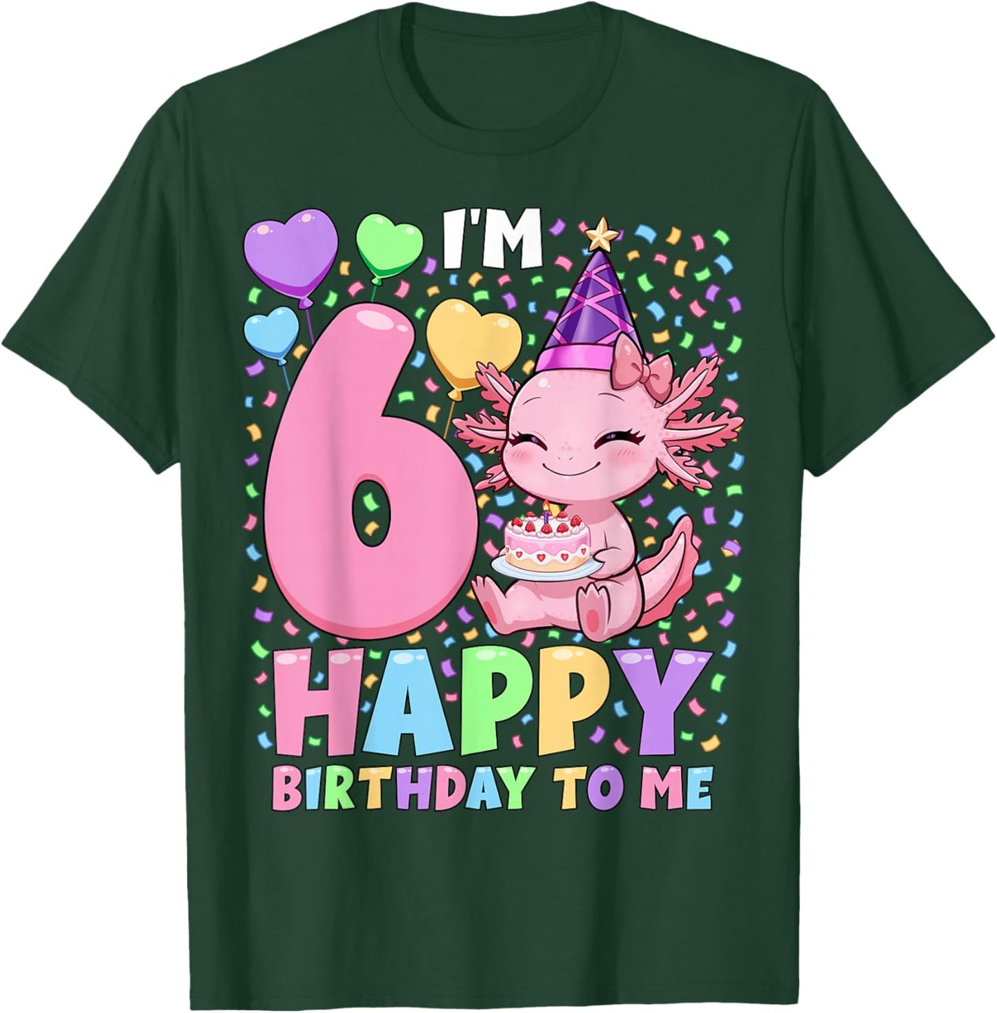 Girls Axolotl Birthday Shirt | 6 Years Old Birthday Axolotl T-Shirt - T-Shirt | Forest