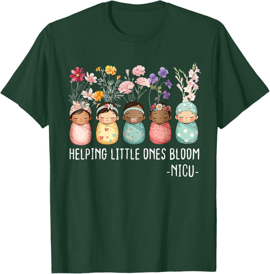 Helping Little Ones Bloom Nicu Nurse Baby Flower T-Shirt - T-Shirt | Forest