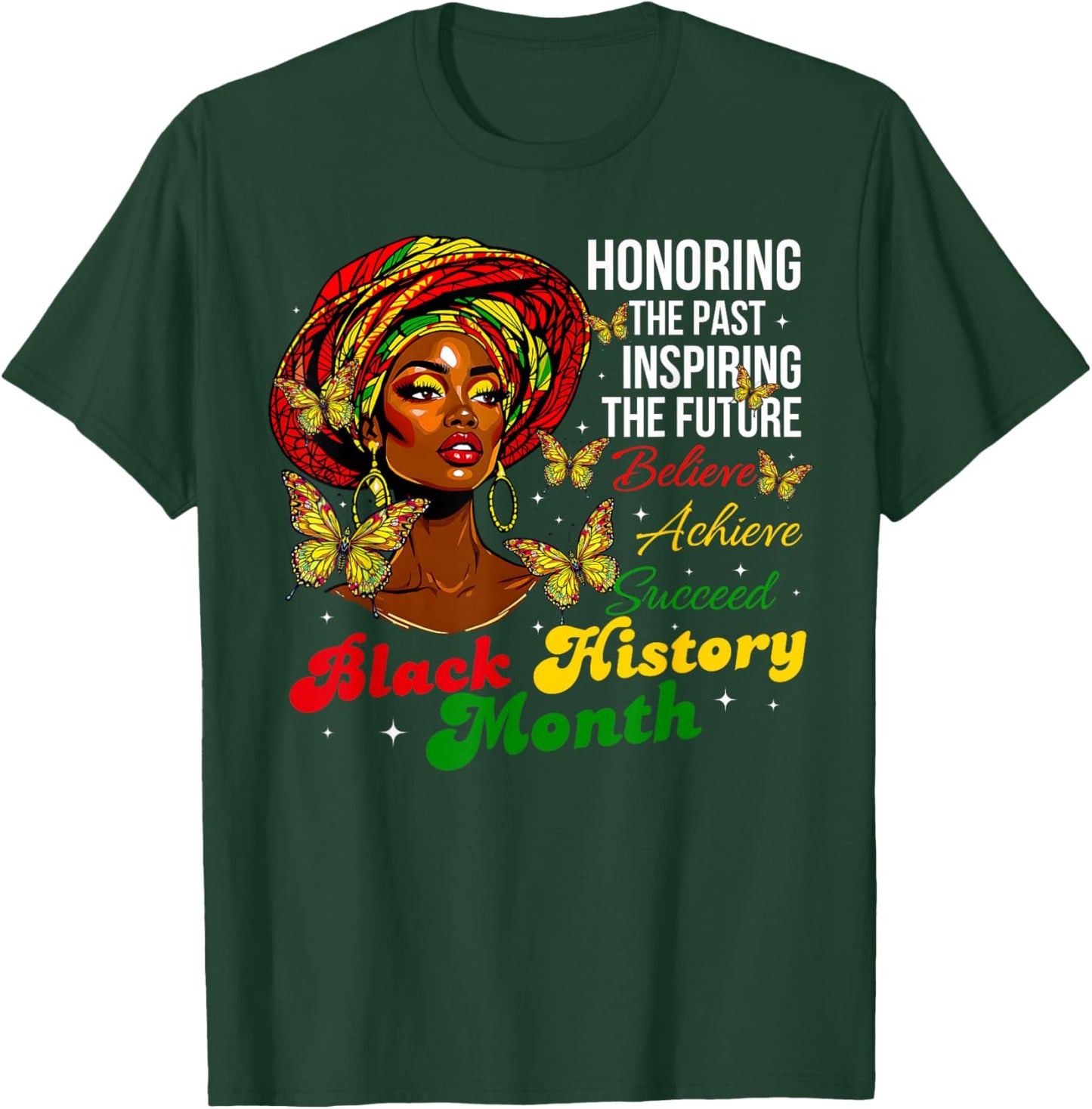 Honoring Past Inspiring Future Black History African Women T-Shirt - T-Shirt | Forest