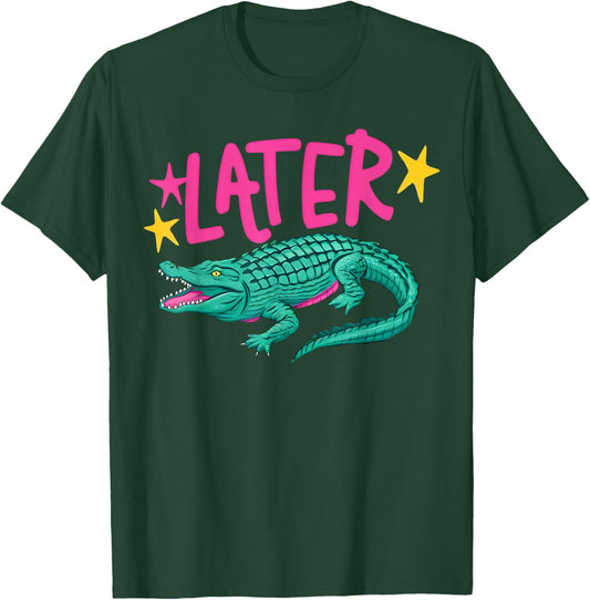 (2 Sides) Retro Later Gator After While Alligator T-Shirt - T-Shirt | Forest