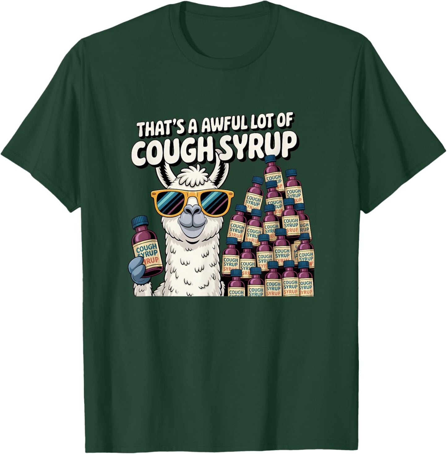 That’s an Awful Lot of Cough Syrup Funny Llama Syrup Tower T-Shirt - T-Shirt | Forest