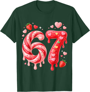 67 Six Seven 6 7 Meme Valentines Funny Women Girl Kids T-Shirt - T-Shirt | Forest