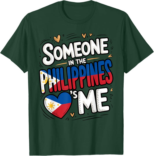 Someone in The Philippines Loves Me Abroad Family T-Shirt - T-Shirt | Forest
