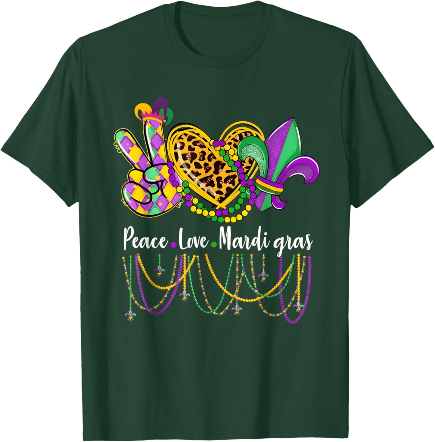 Peace Love Mardi Gras Beads Carnival Parade Funny T-Shirt - T-Shirt | Forest