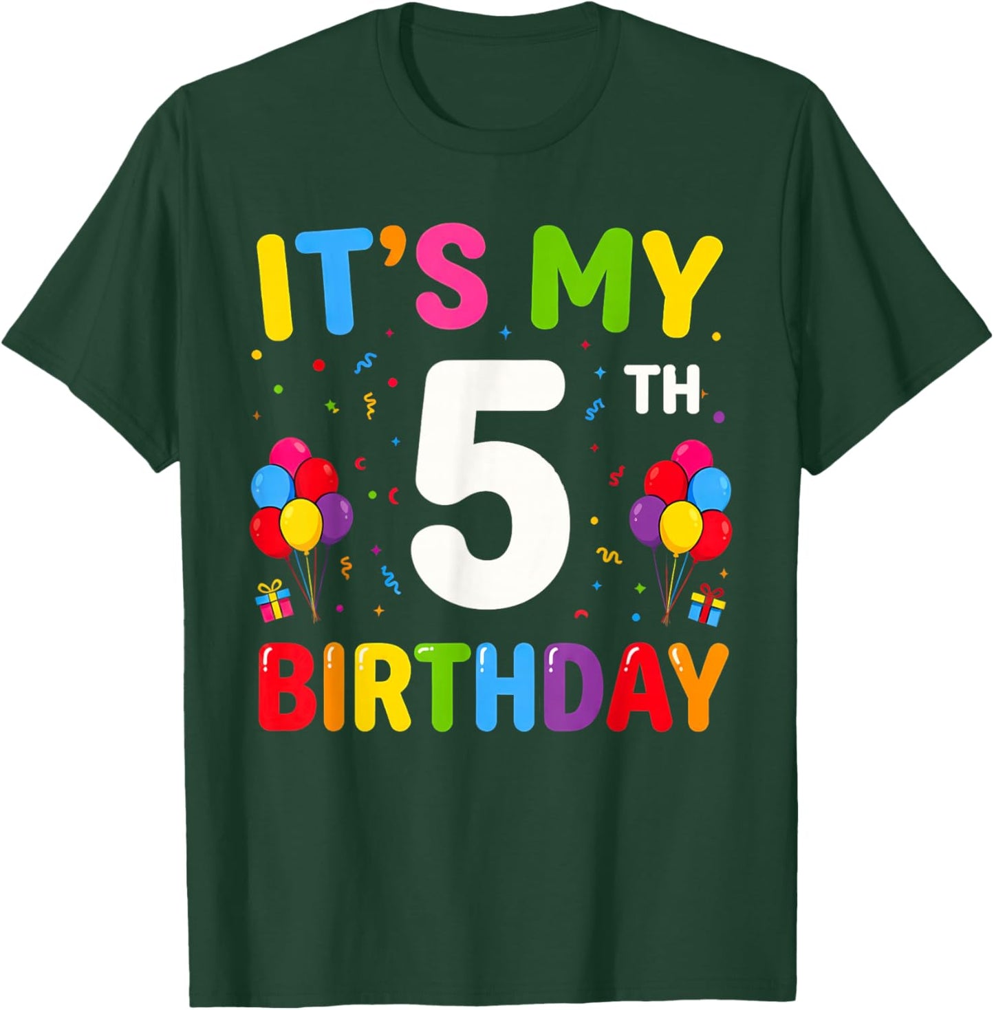 It's My 5th Birthday 5 Five Happy Birthday Boys or Girls T-Shirt - T-Shirt | Forest