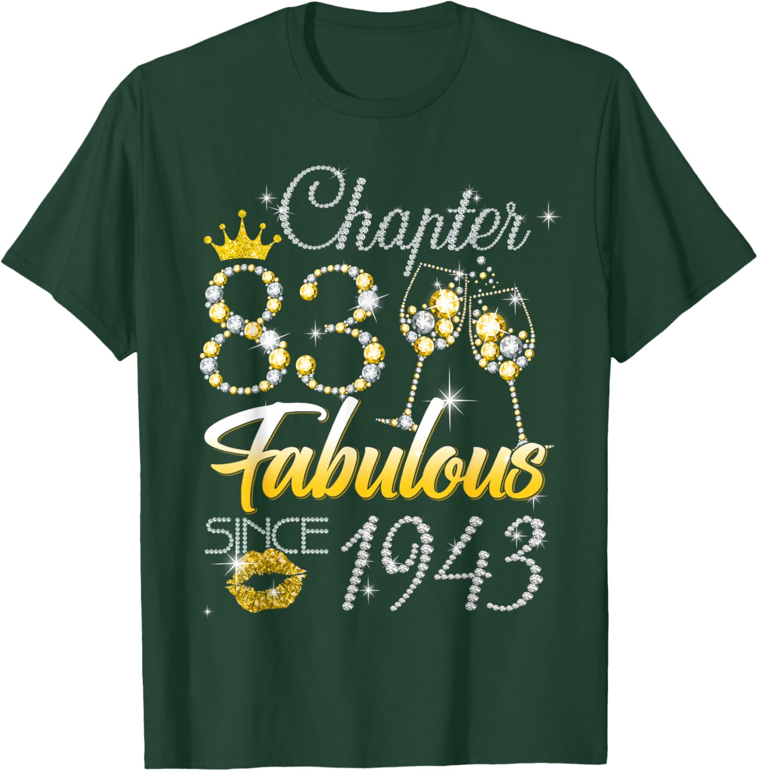 83rd Birthday Queen Chapter 83 Fabulous Since 1943 Women T-Shirt - T-Shirt | Forest
