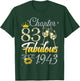 83rd Birthday Queen Chapter 83 Fabulous Since 1943 Women T-Shirt - T-Shirt | Forest
