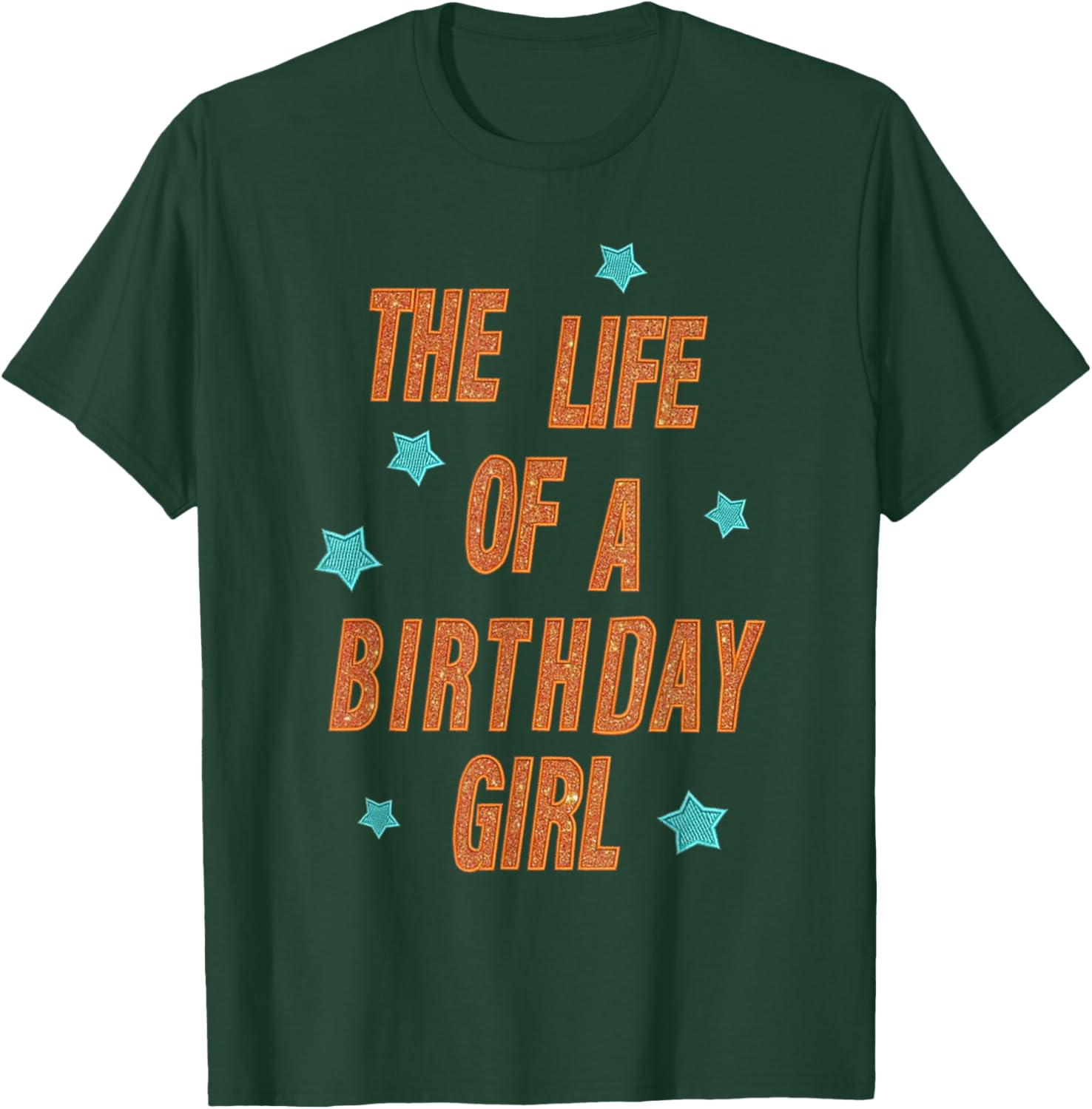 Music Show Fans The Life of A Birthday Girl Graphic Outfit T-Shirt - T-Shirt | Forest