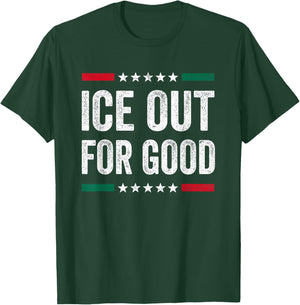 Vintage ICE Out for Good US Flag Protest Statement Men Women T-Shirt - T-Shirt | Forest