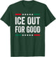Vintage ICE Out for Good US Flag Protest Statement Men Women T-Shirt - T-Shirt | Forest