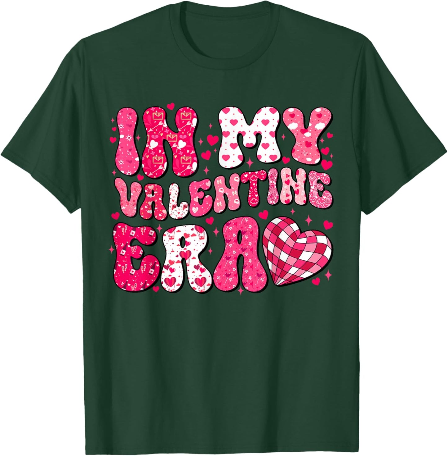 in My Valentine Era Teens Girls Women Hearts Valentines Day T-Shirt - T-Shirt | Forest