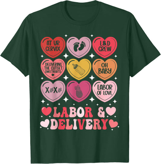 Labor and Delivery Nurse Valentine's Day L&D Hearts Candy T-Shirt - T-Shirt | Forest