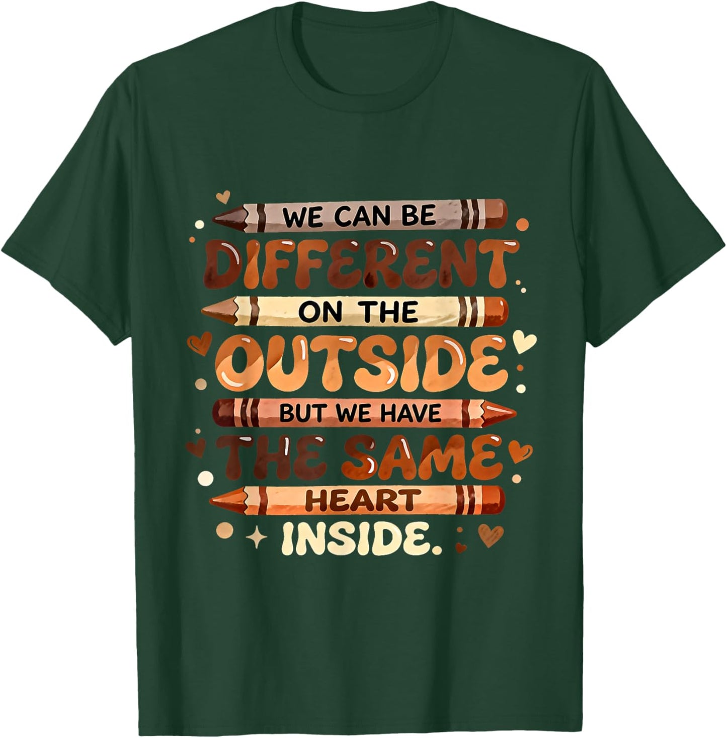 We Can Be Different But Have Same Heart Inside Black History T-Shirt - T-Shirt | Forest