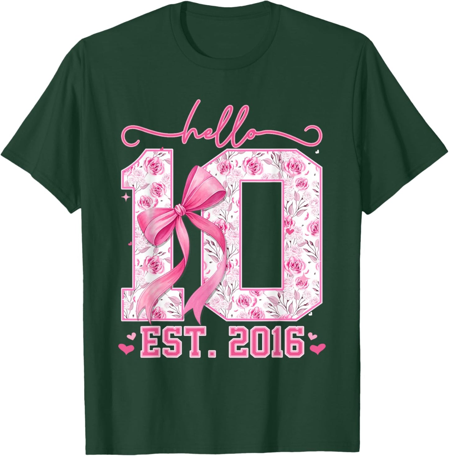 Hello Ten Est 2016 Pink Coquette Bow 10th Birthday Girl T-Shirt - T-Shirt | Forest