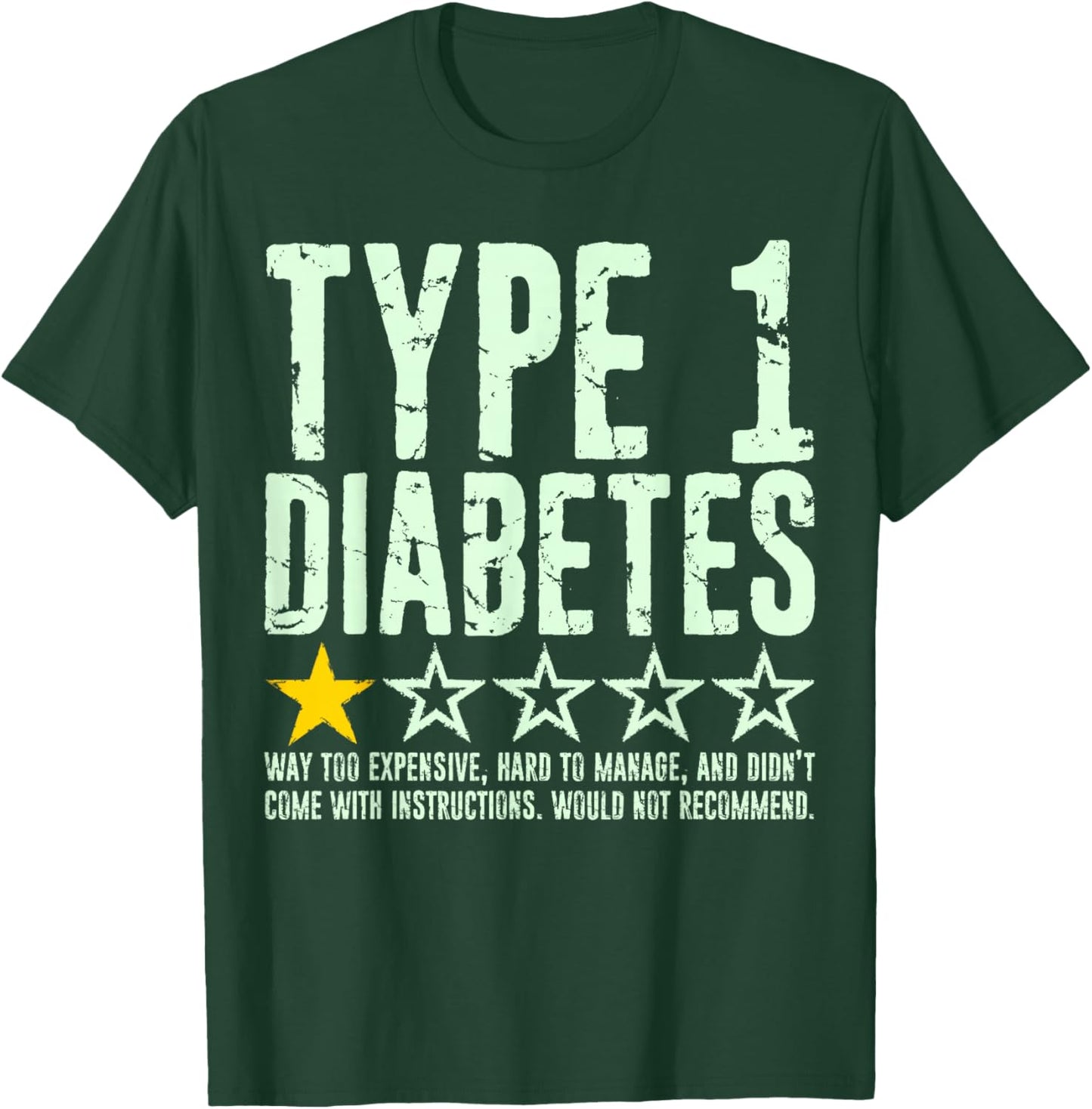 Type 1 Diabetes One Star Rating, T1d Awareness Diabetic T-Shirt - T-Shirt | Forest
