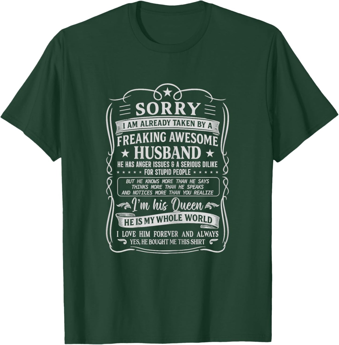 Sorry I'm Already Taken By A Freaking Awesome Husband T-Shirt - T-Shirt | Forest