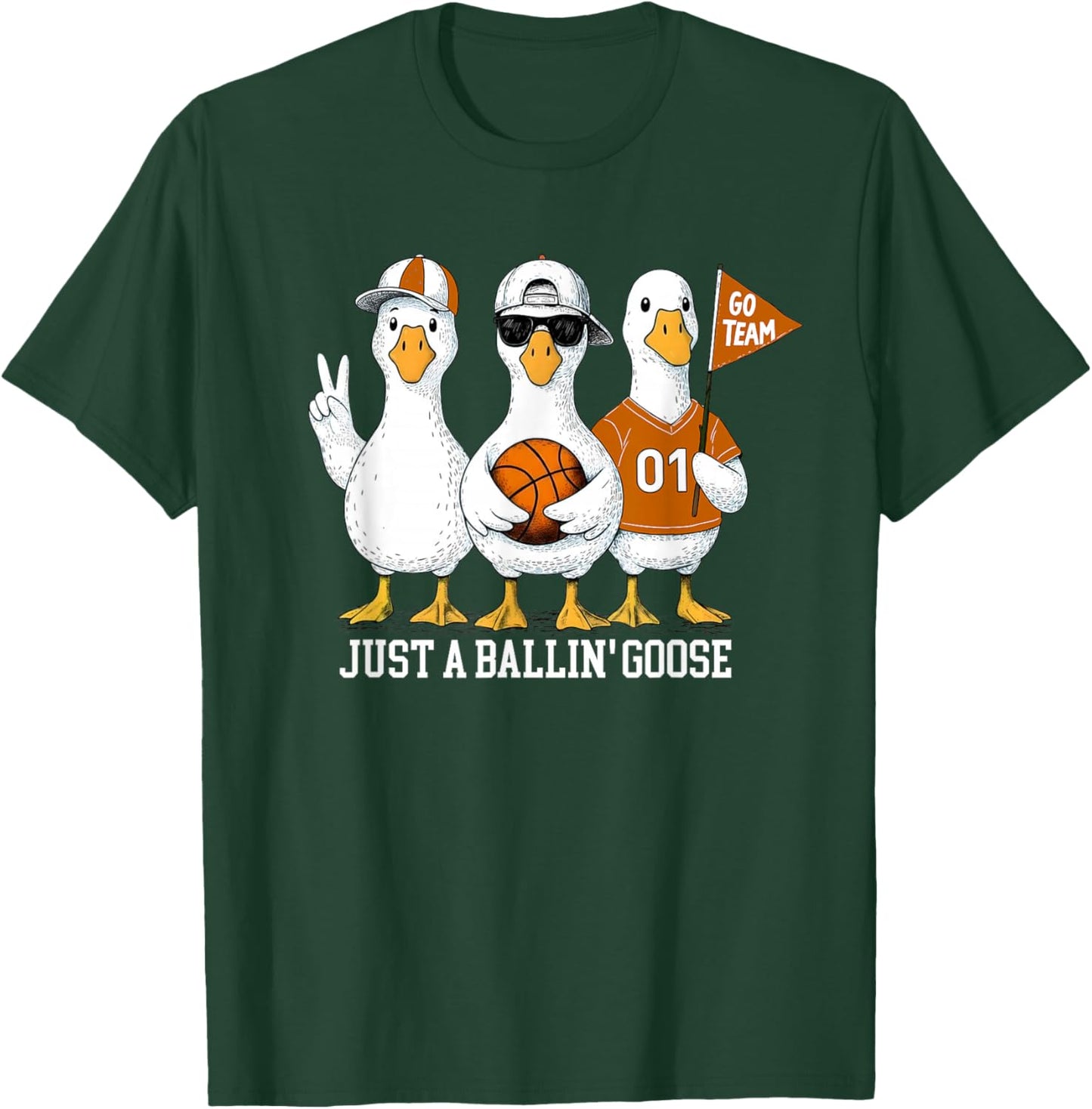 Just A Ballin' Goose Funny Basketball Goose Game Day T-Shirt - T-Shirt | Forest