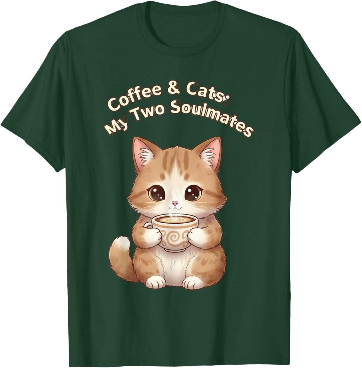 Coffee & Cats My Two Soulmates Whimsical Mug Design T-Shirt - T-Shirt | Forest