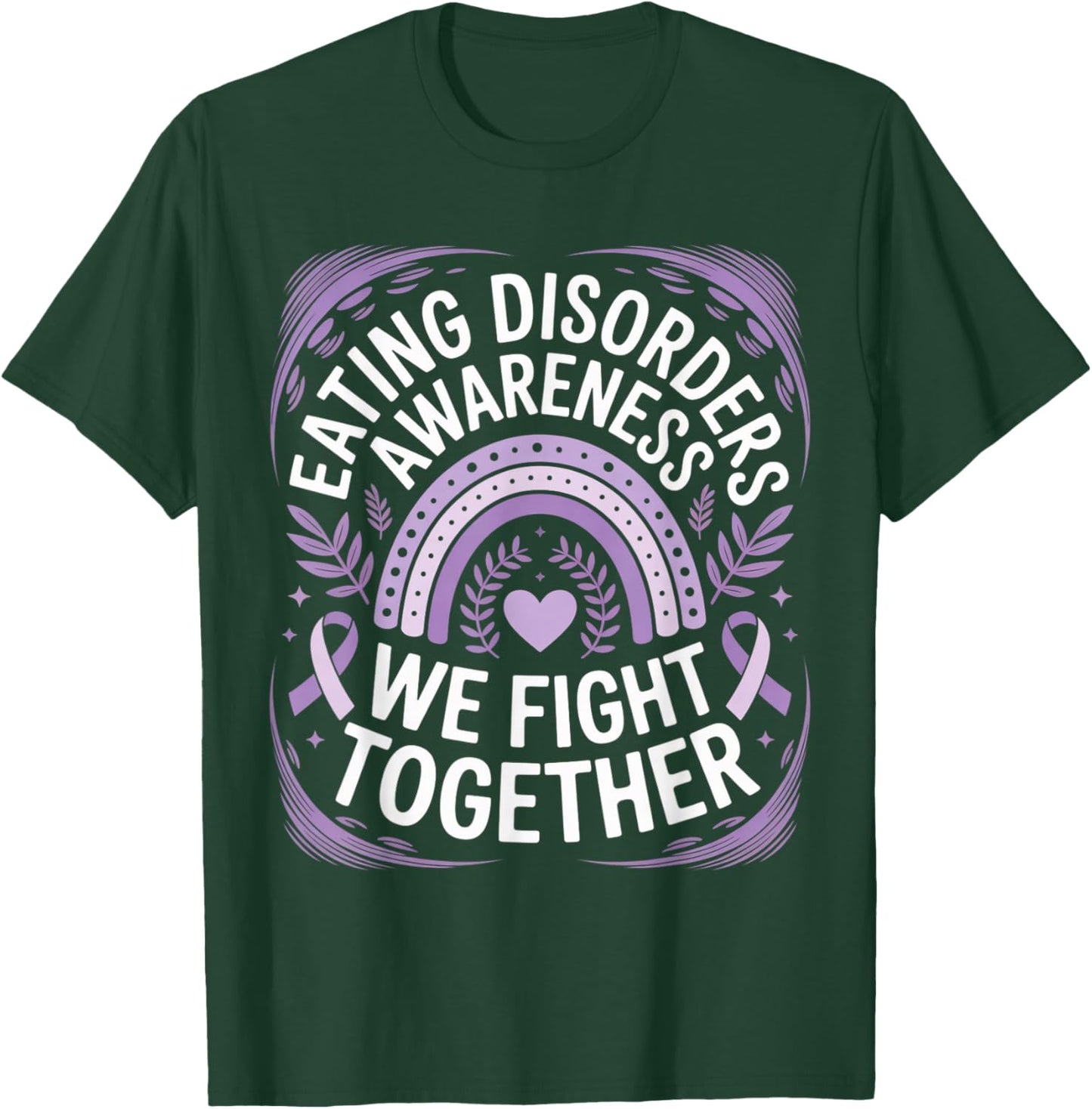 Eating Disorders Awareness Shirts | We Fight Together T-Shirt - T-Shirt | Forest