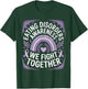 Eating Disorders Awareness Shirts | We Fight Together T-Shirt - T-Shirt | Forest