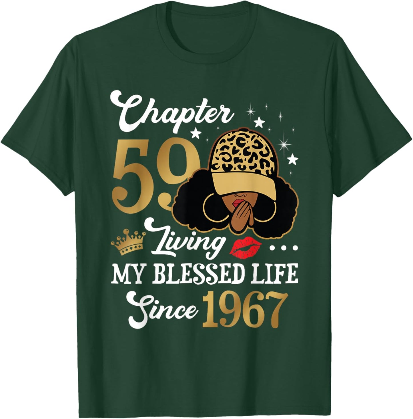 Chapter 59 Living My Blessed Life Since 1967 Afro Girl Gift T-Shirt - T-Shirt | Forest