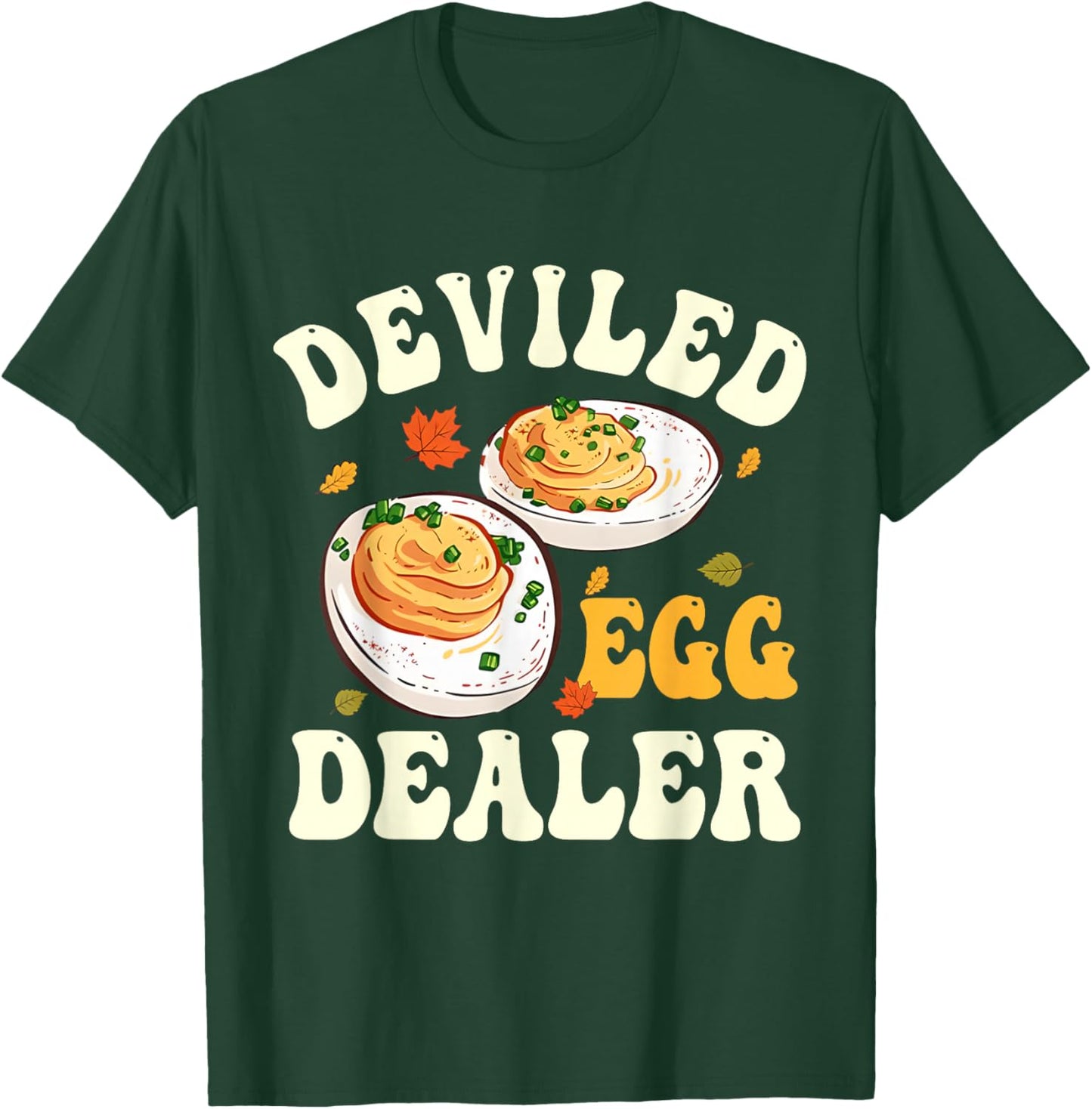 Deviled Egg Dealer Funny Thanksgiving T-Shirt - T-Shirt | Forest