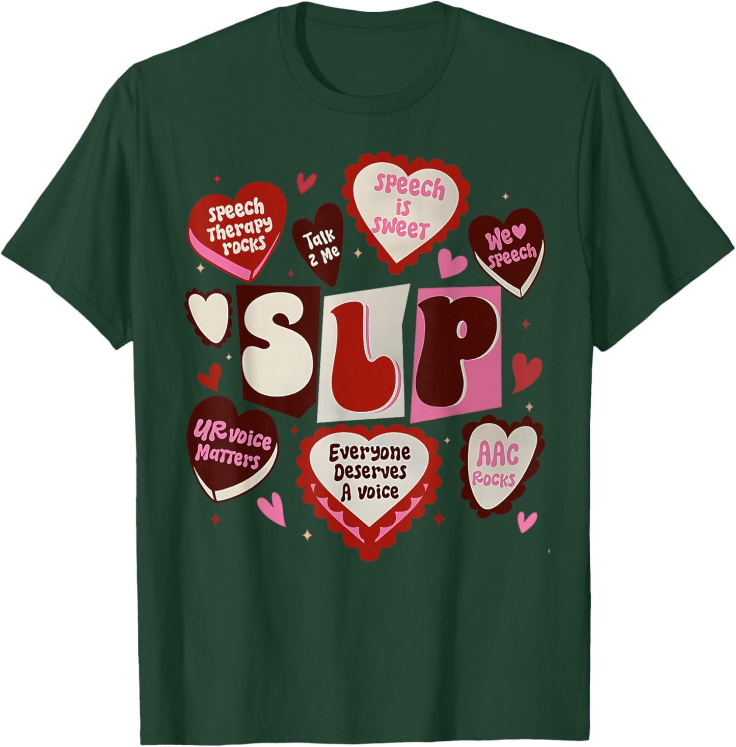 Speech Language Pathologist Valentines Day SLP Therapy T-Shirt - T-Shirt | Forest
