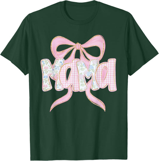 Coquette Bow Mama Mommy Funny Happy Mother's Day Mom Life T-Shirt - T-Shirt | Forest
