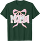Coquette Bow Mama Mommy Funny Happy Mother's Day Mom Life T-Shirt - T-Shirt | Forest