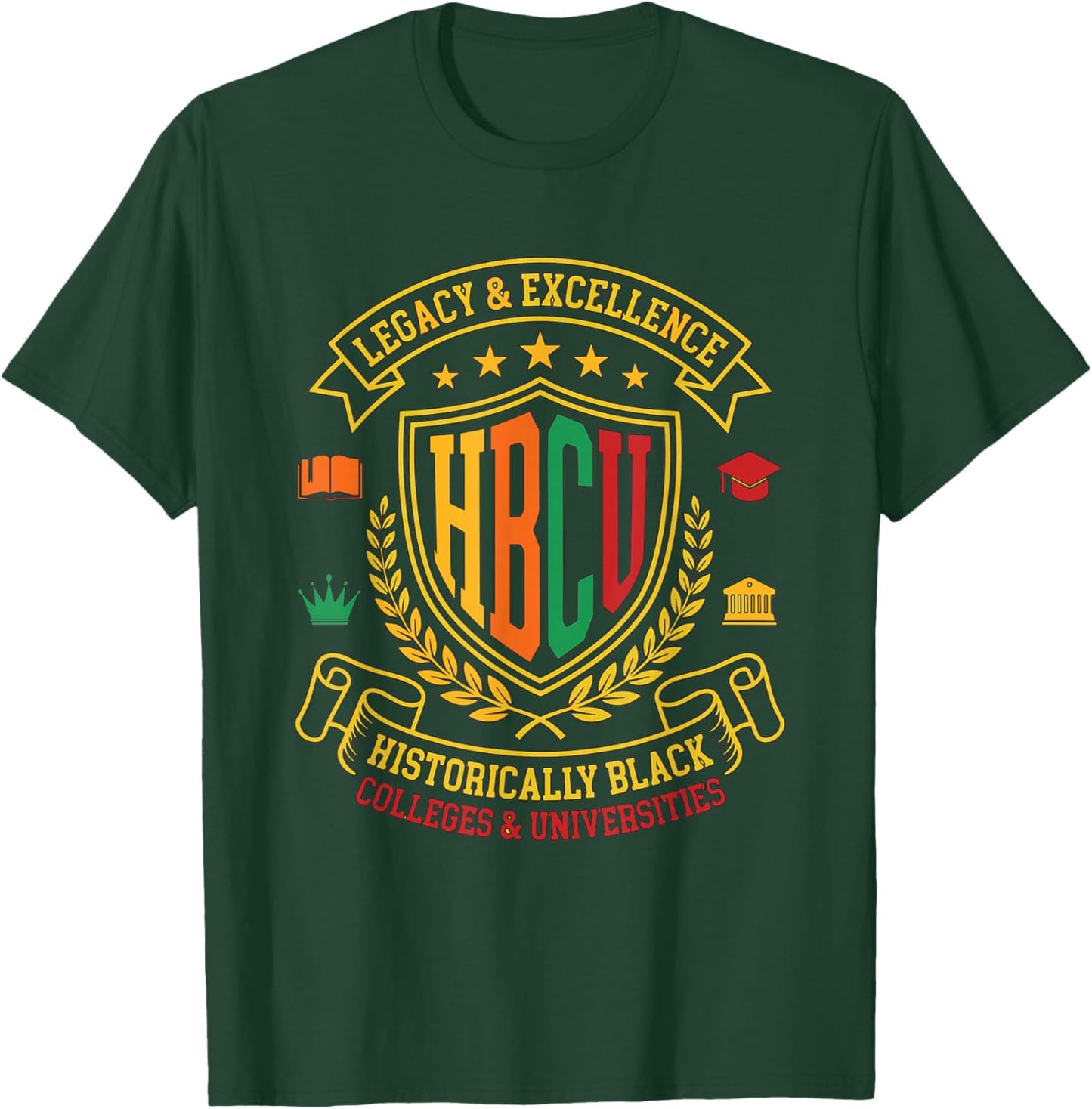 HBCU Legacy Excellence Historically Black College University T-Shirt - T-Shirt | Forest