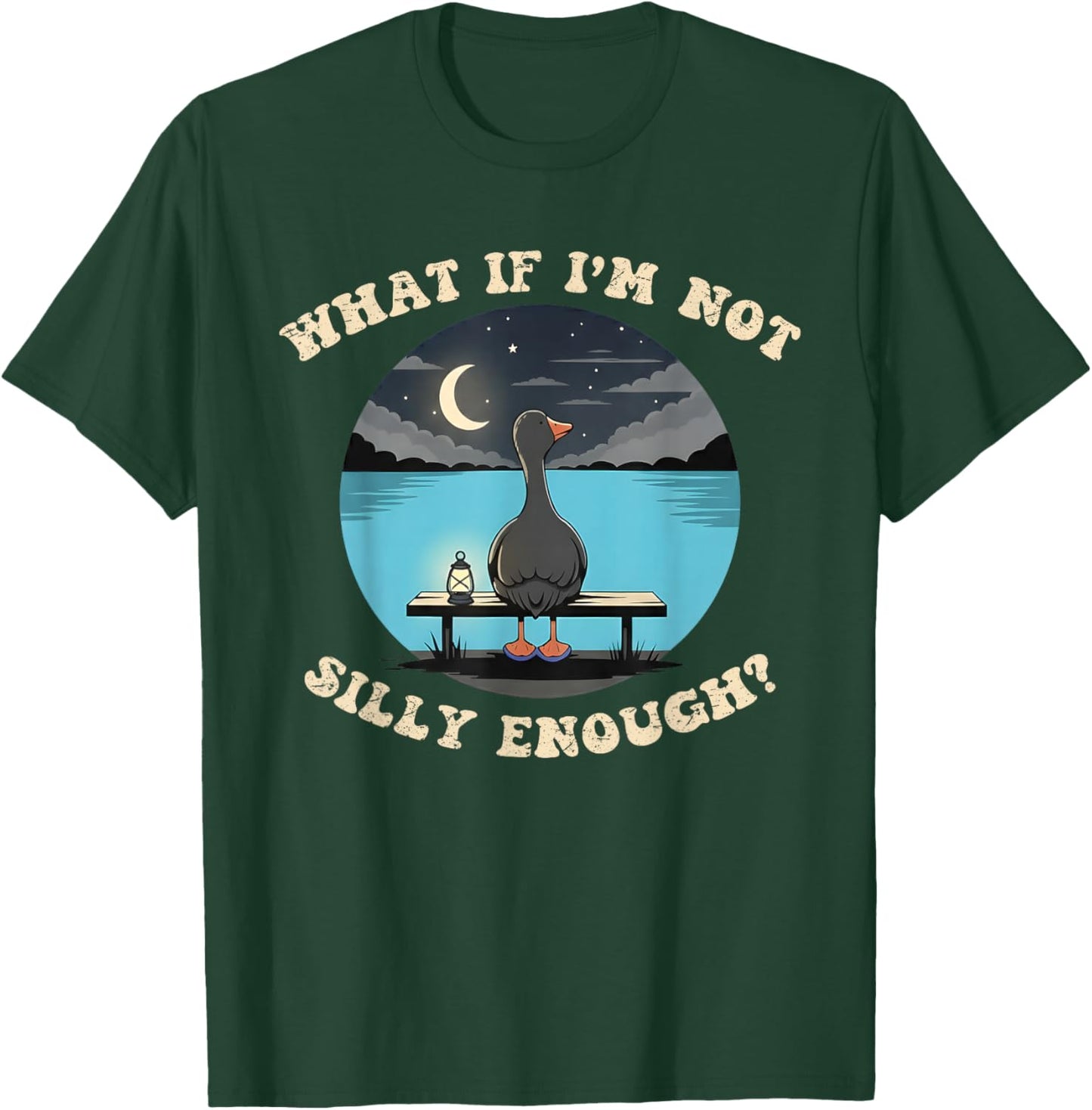 What If I'm Not Silly Enough - Funny Saying Women T-Shirt - T-Shirt | Forest