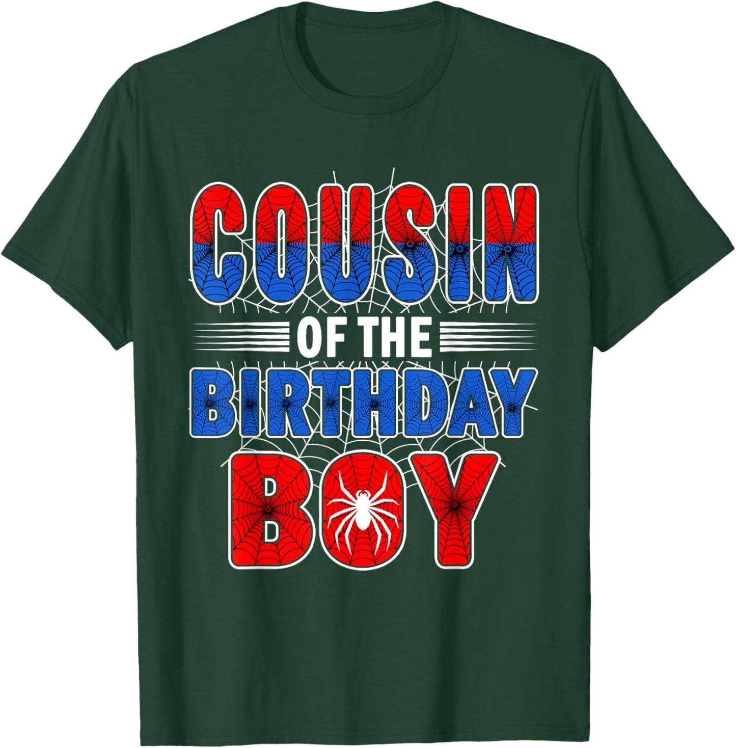 Cousin of The Birthday Boy Spider Web Birthday Party T-Shirt - T-Shirt | Forest